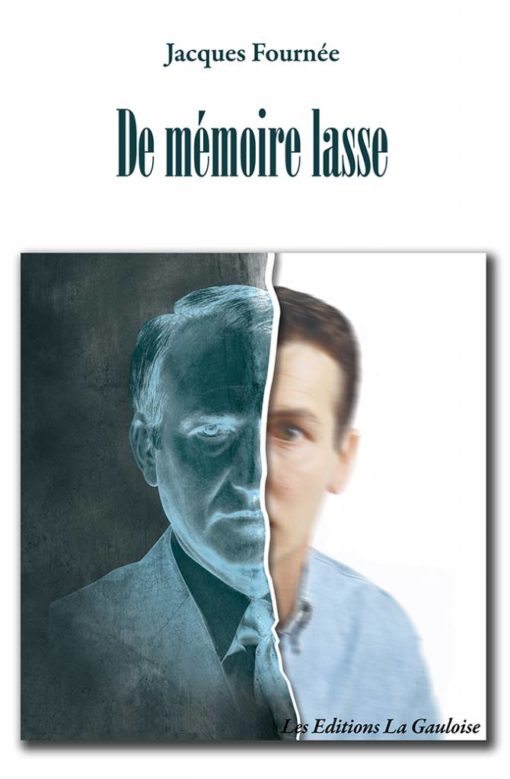 Couverture " De Mémoire lasse " de Jacques Fournée