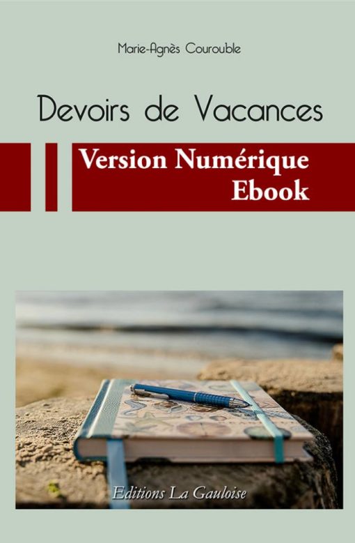 Couverture ebook " Devoirs de Vacances " de Marie-Agnès Courouble