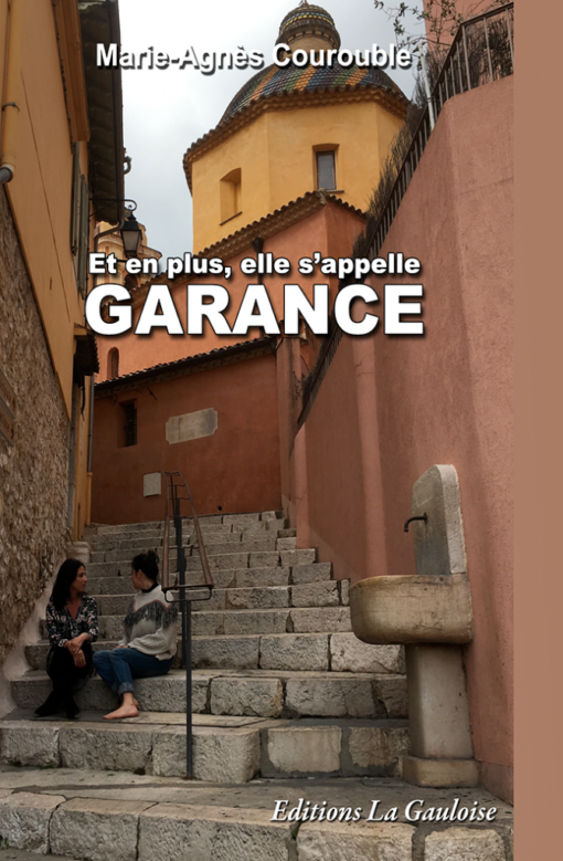 Couverture " Et en plus, elle s'appelle Garance " de Marie-Agnès Courouble