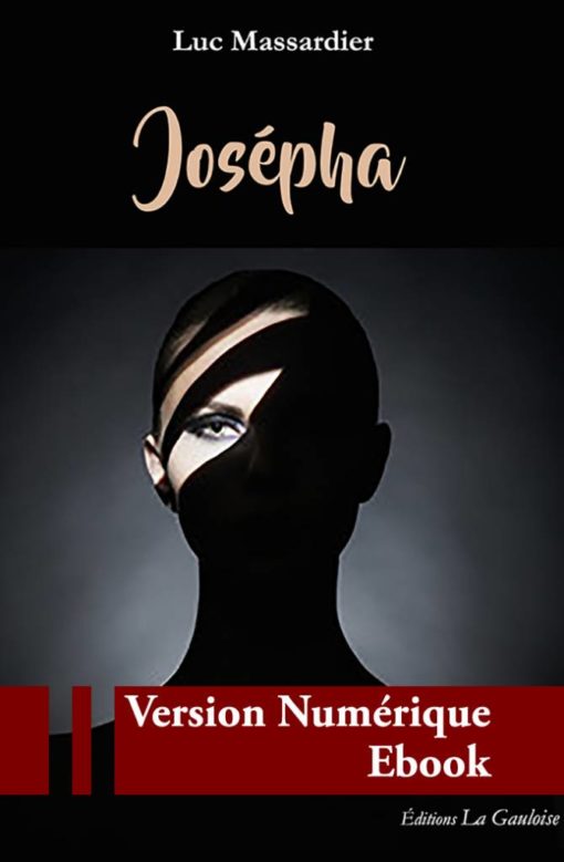 Couverture ebook " Josépha " de Luc Massardier
