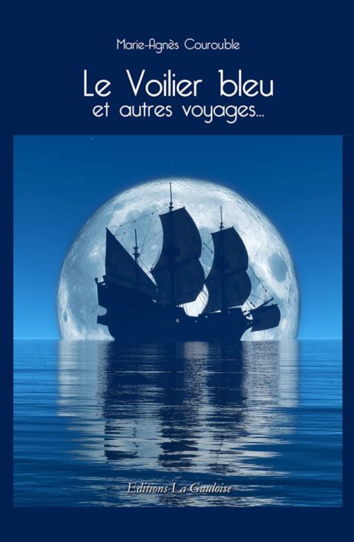 Couverture " Le Voilier bleu " de Marie-Agnès Courouble