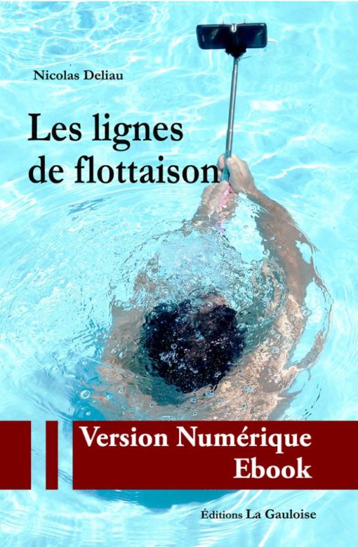 Couverture ebook " Les lignes de flottaison " de Nicolas Deliau