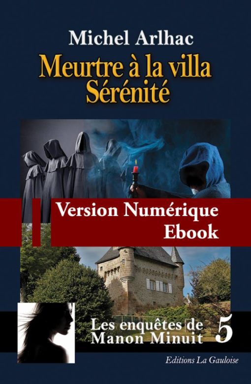 Couverture ebook " Meurtre à la Villa Sérénité " de Michel Arlhac
