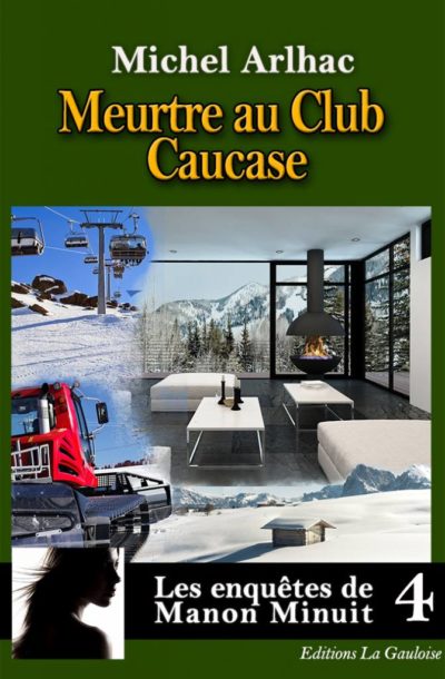 Couverture " Meurtre au Club Caucase " de Michel Arlhac