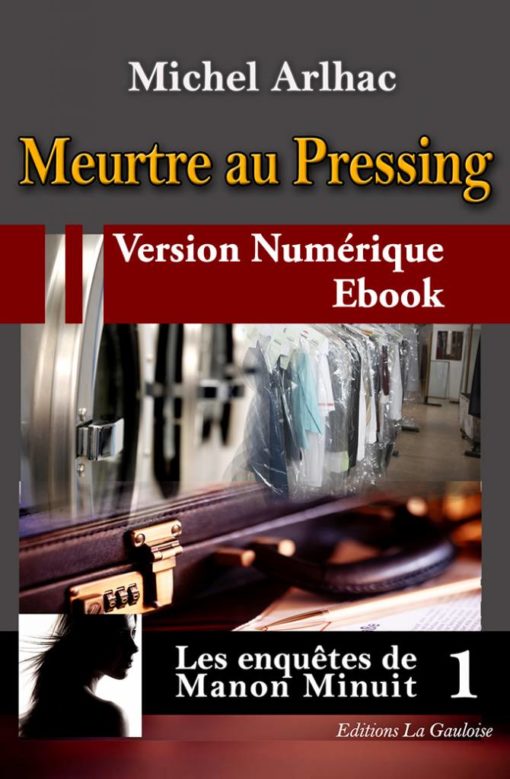Couverture ebook " Meurtre au Pressing " de Michel Arlhac