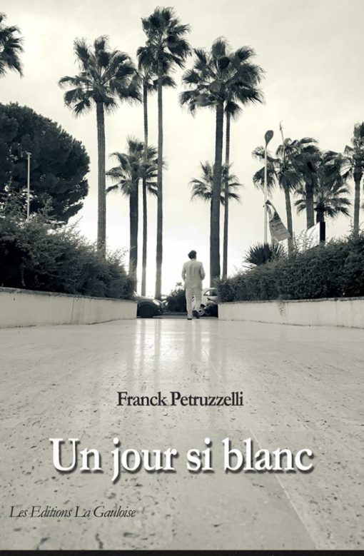 Couverture " Un jour si blanc " de Franck Petruzzelli